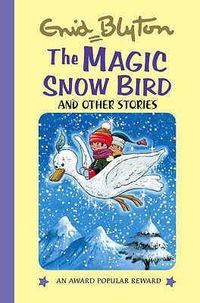 Cover image for The Magic Snow Bird and Other Stories