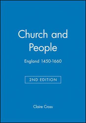Cover image for Church and People: England, 1450-1660