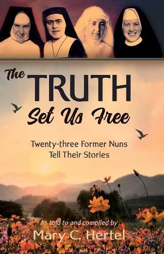 Cover image for The Truth Set Us Free