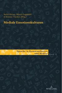 Cover image for Mediale Emotionskulturen