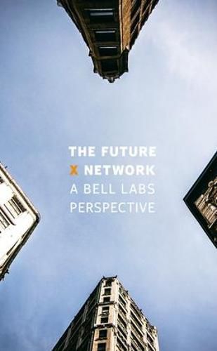 Cover image for The Future X Network: A Bell Labs Perspective