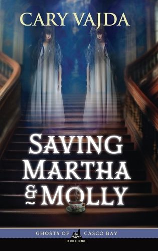 Cover image for Saving Martha & Molly