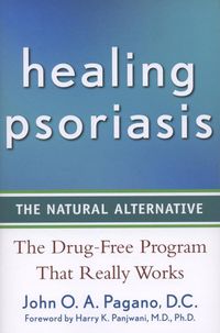 Cover image for Healing Psoriasis: The Natural Alternative
