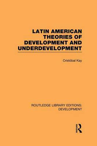 Cover image for Latin American Theories of Development and Underdevelopment