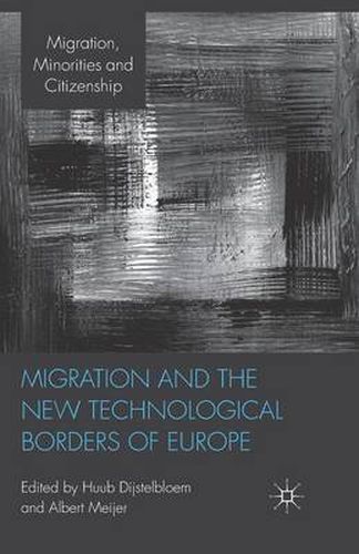 Cover image for Migration and the New Technological Borders of Europe