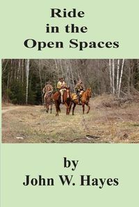 Cover image for Ride in the Open Spaces