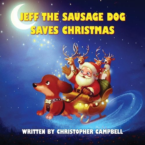 Cover image for Jeff the Sausage Dog saves Christmas