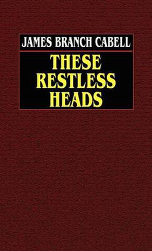 Cover image for These Restless Heads