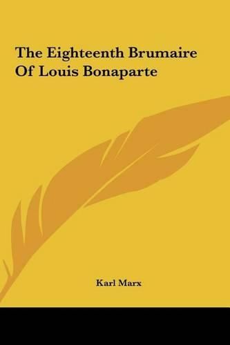 The Eighteenth Brumaire of Louis Bonaparte