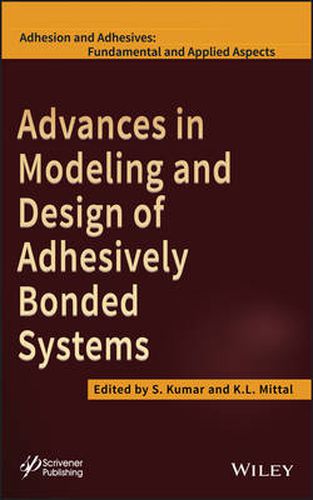 Cover image for Advances in Modeling and Design of Adhesively Bonded Systems