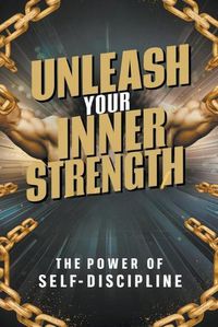 Cover image for Unleash Your Inner Strength