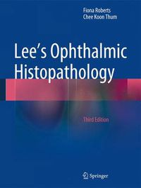 Cover image for Lee's Ophthalmic Histopathology