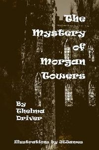 Cover image for The Mystery of Morgan Towers