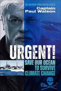 Cover image for Urgent!: Save the Ocean to Survive Climate Change