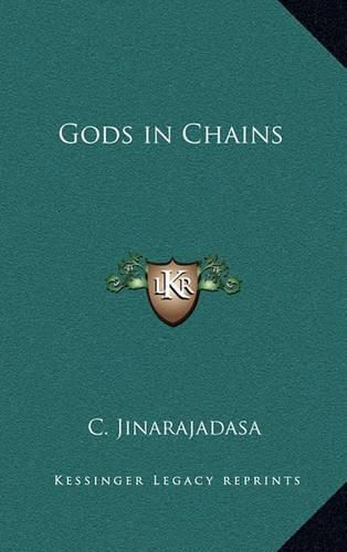 Gods in Chains