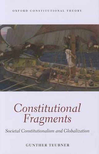 Cover image for Constitutional Fragments: Societal Constitutionalism and Globalization