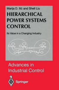 Cover image for Hierarchical Power Systems Control: Its Value in a Changing Industry