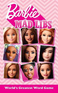 Cover image for Barbie Mad Libs: World's Greatest Word Game