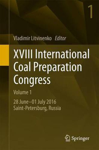 XVIII International Coal Preparation Congress: 28 June-01 July 2016 Saint-Petersburg, Russia