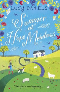 Cover image for Summer at Hope Meadows: the perfect feel-good summer read