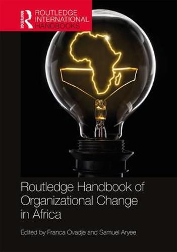 Cover image for Routledge Handbook of Organizational Change in Africa