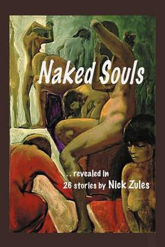 Cover image for Naked Souls: Revealed in 26 Stories