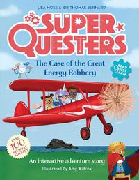 Cover image for SuperQuesters: The Case of the Great Energy Robbery