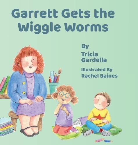 Cover image for Garrett Gets the Wiggle Worms