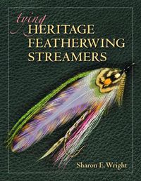 Cover image for Tying Heritage Featherwing Streamers