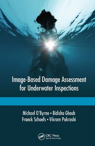 Cover image for Image-Based Damage Assessment for Underwater Inspections