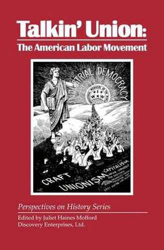 Cover image for Talkin' Union: The American Labor Movement