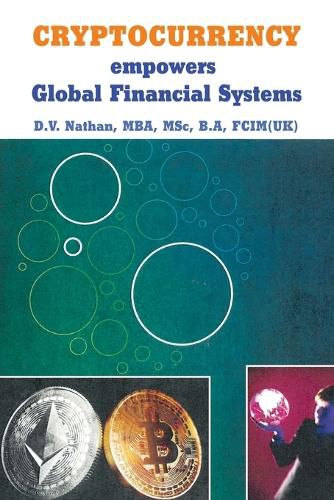 Cover image for CRYPTOCURRENCY empowers Global Financial Systems