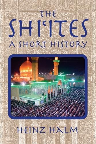 Cover image for The Shi'Ites: A Short History
