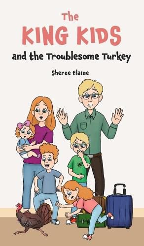 Cover image for The King Kids and the Troublesome Turkey