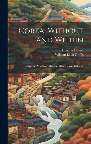 Cover image for Corea, Without and Within