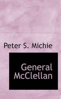 Cover image for General McClellan