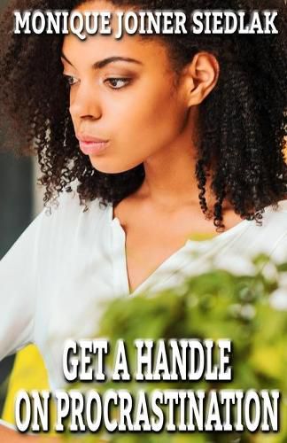 Cover image for Get A Handle on Procrastination