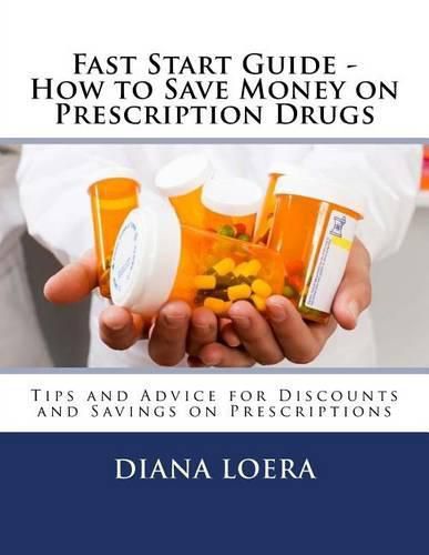 Cover image for Fast Start Guide - How to Save Money on Prescription Drugs