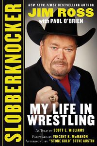 Cover image for Slobberknocker: My Life in Wrestling