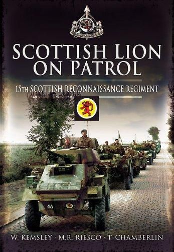 Cover image for Scottish Lion on Patrol: 15th Scottish Reconnaissance Regiment