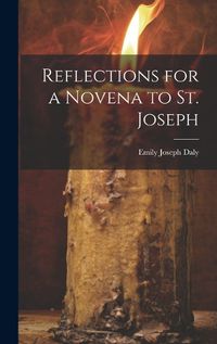 Cover image for Reflections for a Novena to St. Joseph