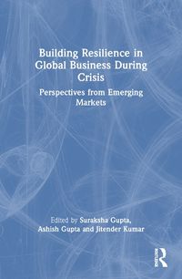 Cover image for Building Resilience in Global Business During Crisis