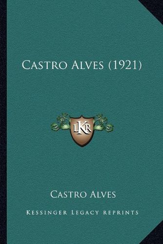 Cover image for Castro Alves (1921)