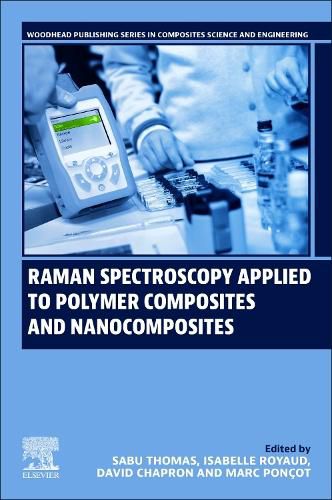 Cover image for Raman Spectroscopy Applied to Polymer Composites and Nanocomposites