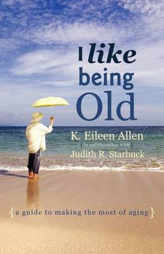 Cover image for I Like Being Old