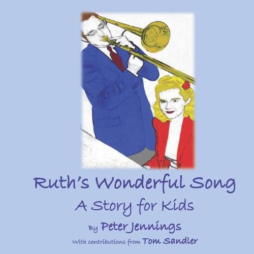 Cover image for Ruth's Wonderful Song: A Story for Kids