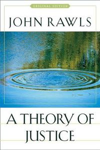 Cover image for A Theory of Justice: Original Edition