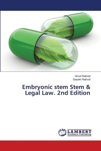 Cover image for Embryonic stem Stem & Legal Law. 2nd Edition