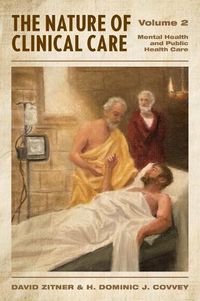 Cover image for The Nature of Clinical Care - Volume 2