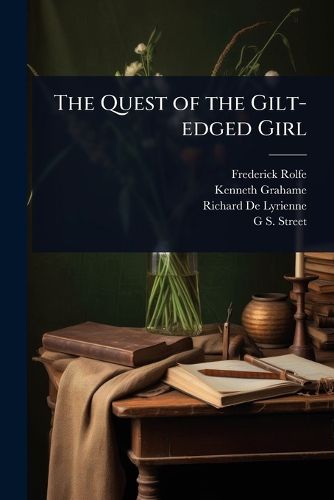 Cover image for The Quest of the Gilt-edged Girl